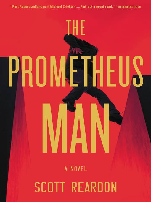 Title details for The Prometheus Man by Scott Reardon - Available